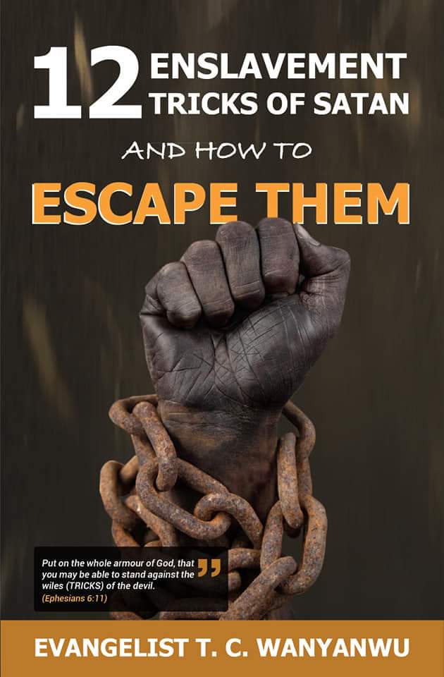 New Book alert titled: 12 Enslavement Tricks Of Satan And How To Escape Them