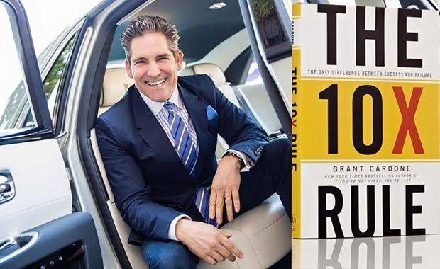 My Review of the book titled The 10x Rule by Grant Cardone New York Best-Seller